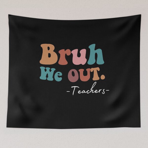 Item preview, Bruh We Out Teachers Last Day Of School funny Summer teacher T-Shirt designed and sold by zakibenj.