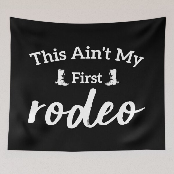 Item preview, This Ain't My First Rodeo designed and sold by Azz4art.