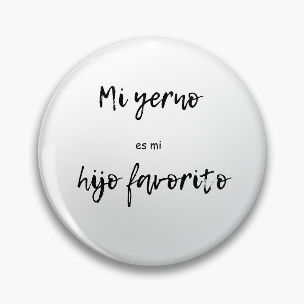 Item preview, mi yerno es mi hijo favorito  designed and sold by jkrphoto.