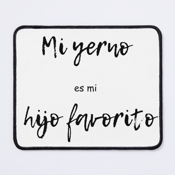 Item preview, mi yerno es mi hijo favorito  designed and sold by jkrphoto.