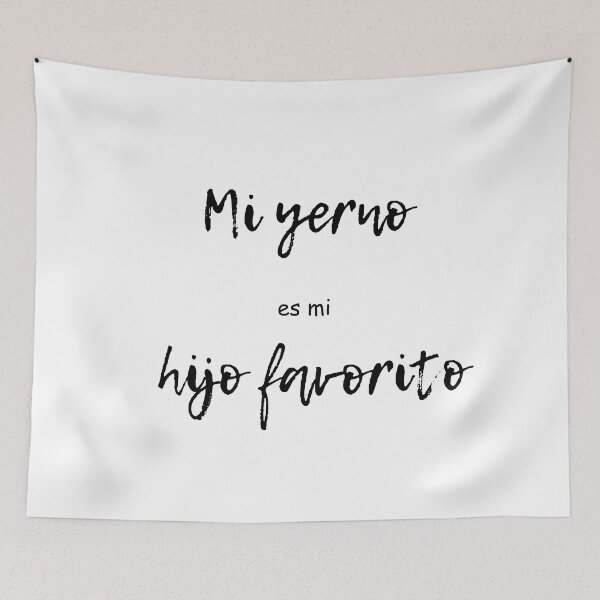 Item preview, mi yerno es mi hijo favorito  designed and sold by jkrphoto.