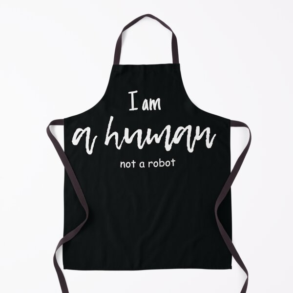 Item preview, I am a human no a robot  designed and sold by jkrphoto.