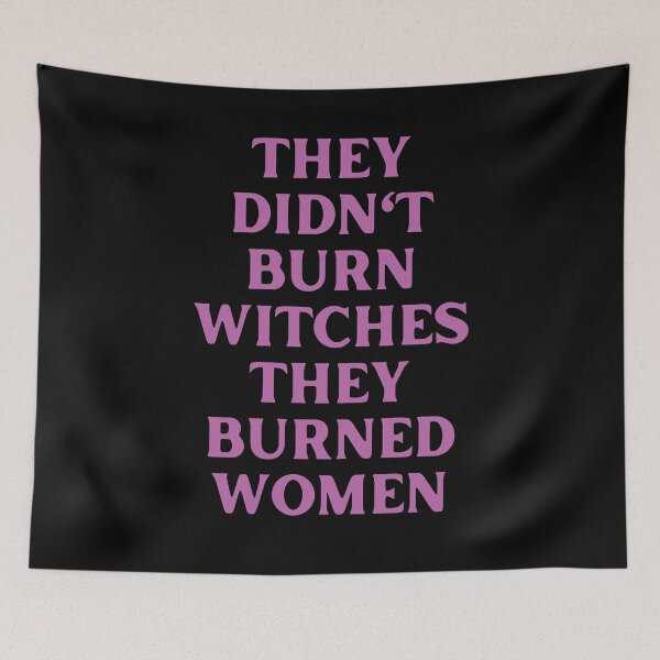 Item preview, They Didn't Burn Witches They Burned Women designed and sold by StickerSparkle.