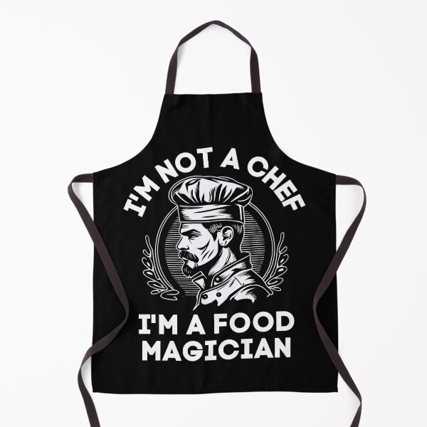 Item preview, I'm Not a Chef I'm a Food Magician designed and sold by TastyTees-Store.