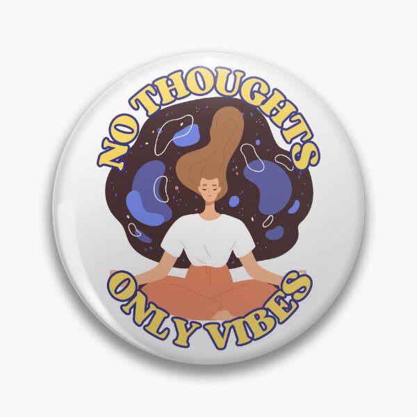 Item preview, No Thoughts, Only Vibes designed and sold by VirtualFaries.