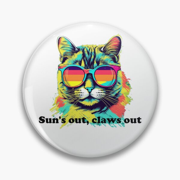 Item preview, Cute Cat with Sunglasses 'Sun's Out, Claws Out' black text designed and sold by SADStyleDesigns.