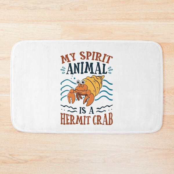 Item preview, My Spirit Animal Is a Hermit Crab designed and sold by jaygo.