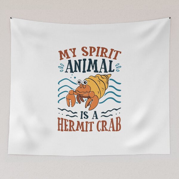 Item preview, My Spirit Animal Is a Hermit Crab designed and sold by jaygo.