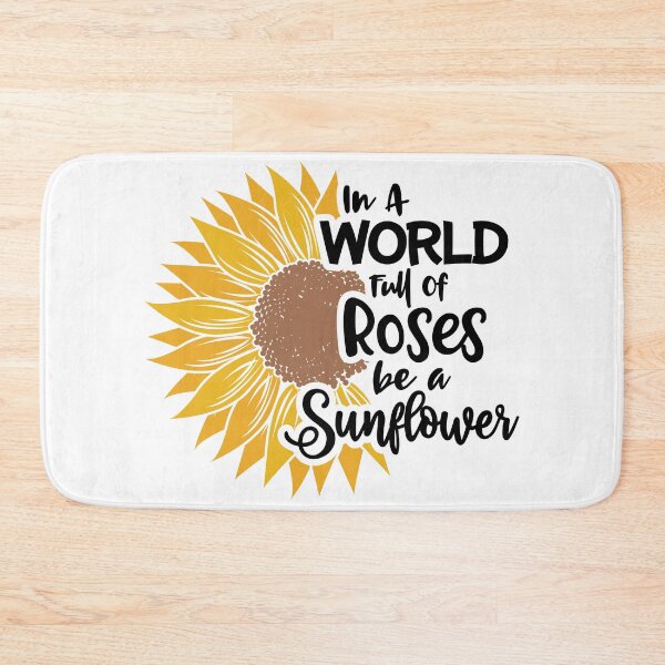 Item preview, In A World Full of Roses be a Sunflower designed and sold by Eavance.