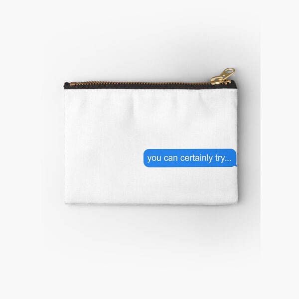 Item preview, You can certainly try... cuteAF designed and sold by CuteAFdesigns.