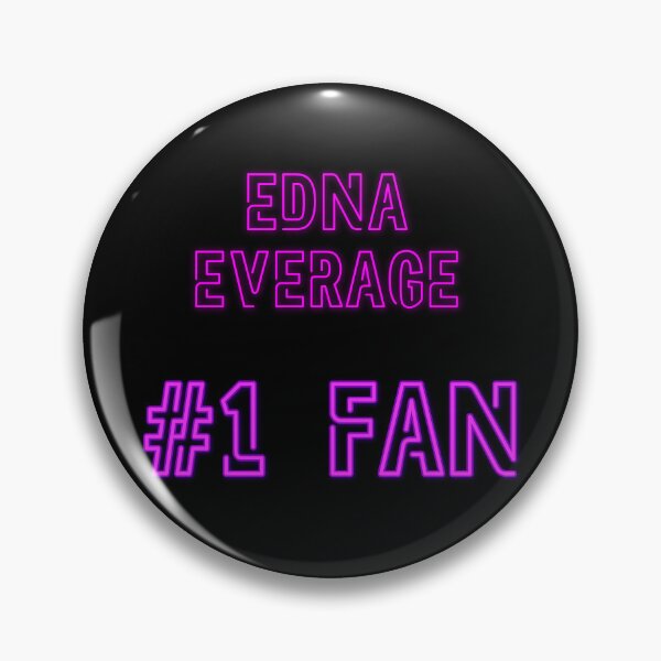 Item preview, Edna Everage - #1 fan designed and sold by 2Girls1Shirt.