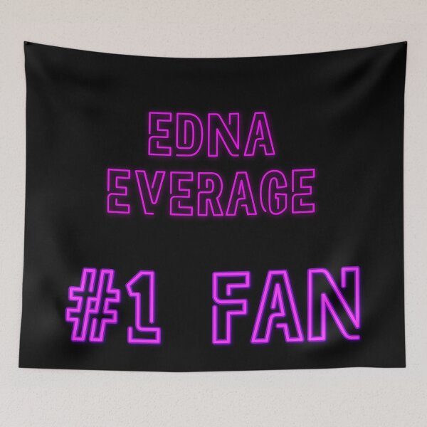 Item preview, Edna Everage - #1 fan designed and sold by 2Girls1Shirt.