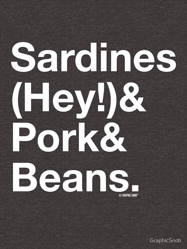 Sardines & Pork & Beans by GraphicSnob