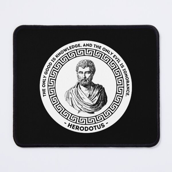 Item preview, Herodotus Goodness and Knowledge Circle Quote designed and sold by Cleanthes.