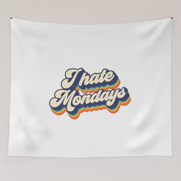Item preview, I hate mondays designed and sold by NinoMelon.