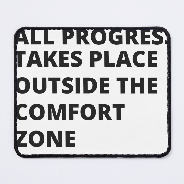 Item preview, all progress takes place outside the comfort zone designed and sold by Yaa2.