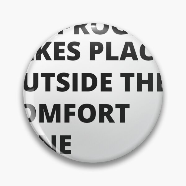 Item preview, all progress takes place outside the comfort zone designed and sold by Yaa2.