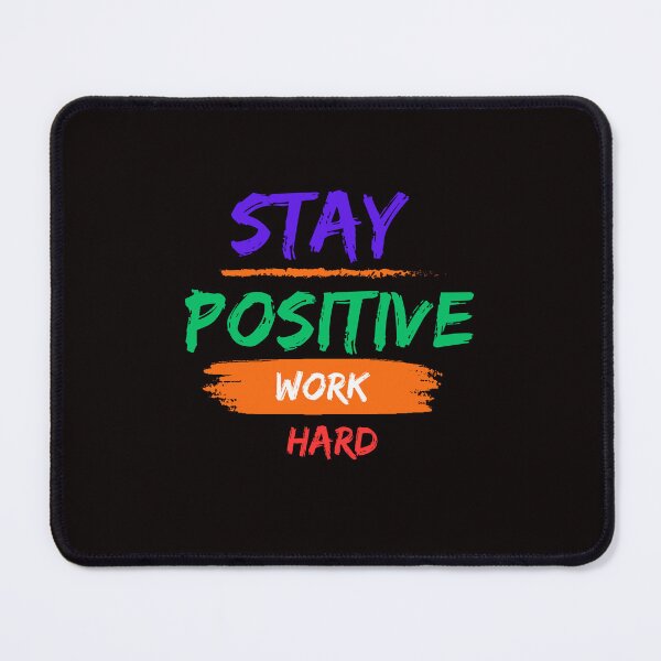 Item preview, Stay Positive Work Hard designed and sold by ZIZZO 22.
