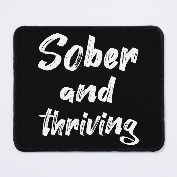 Item preview, Sober And Thriving II designed and sold by Lemon Pepper.