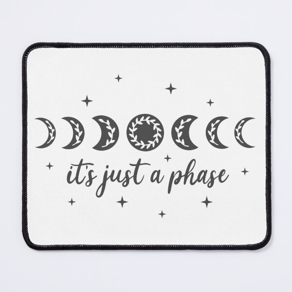 Item preview, It's Just a Phase, Moon Phases designed and sold by Eavance.