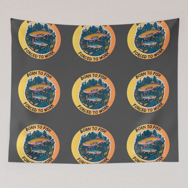 Item preview, Born to Fish, Forced to Work designed and sold by TGAL2.