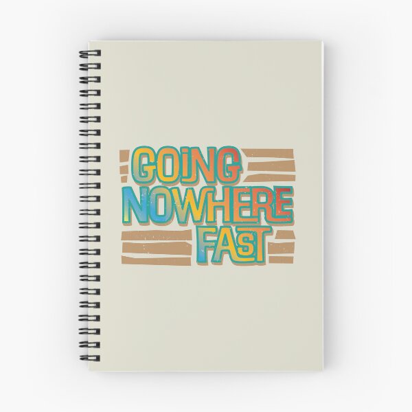 Item preview, Going Nowhere Fast designed and sold by ScottyWalters.