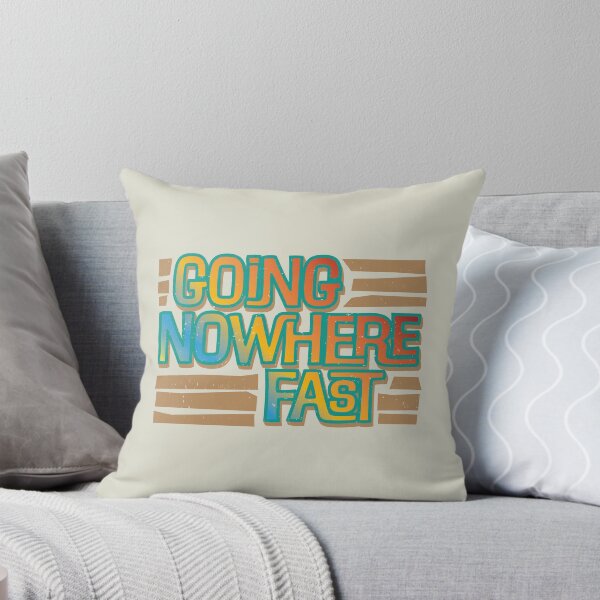 Item preview, Going Nowhere Fast designed and sold by ScottyWalters.