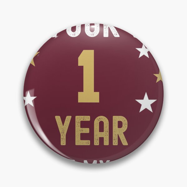 Item preview, 1 Year It Took Me My Party Birthday Anniversary 		82629	 designed and sold by yeplsewveje79.