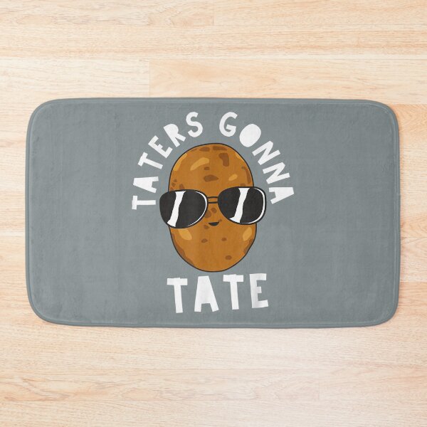 Item preview, Taters Gonna Tate    designed and sold by ThresaLeclair.