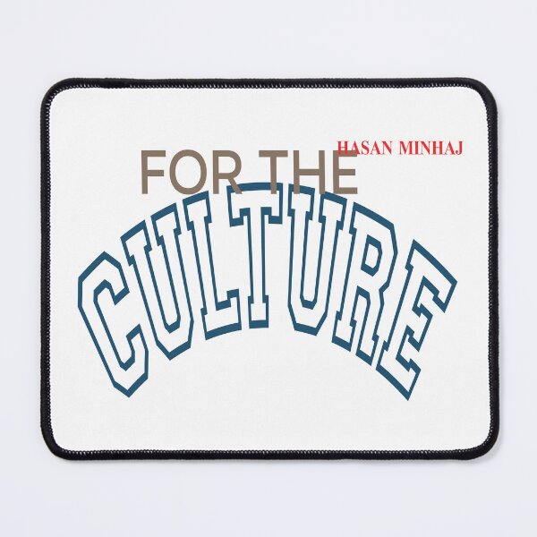 Item preview, Hasan Minhaj Merch For The Culture designed and sold by Williamjmahoney.