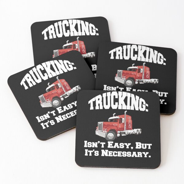 Item preview, Big Rig Truck Driver Trucking: Isn’t Easy, But It's Necessary designed and sold by fantasticdesign.