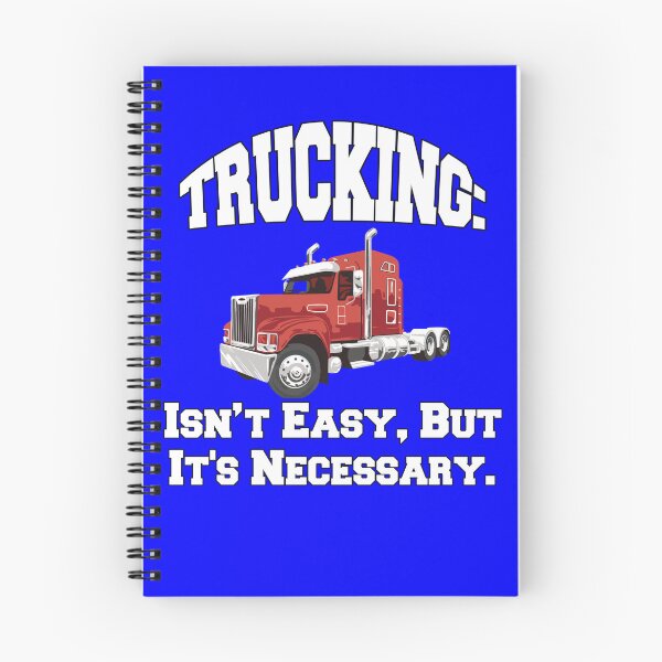 Item preview, Big Rig Truck Driver Trucking: Isn’t Easy, But It's Necessary designed and sold by fantasticdesign.