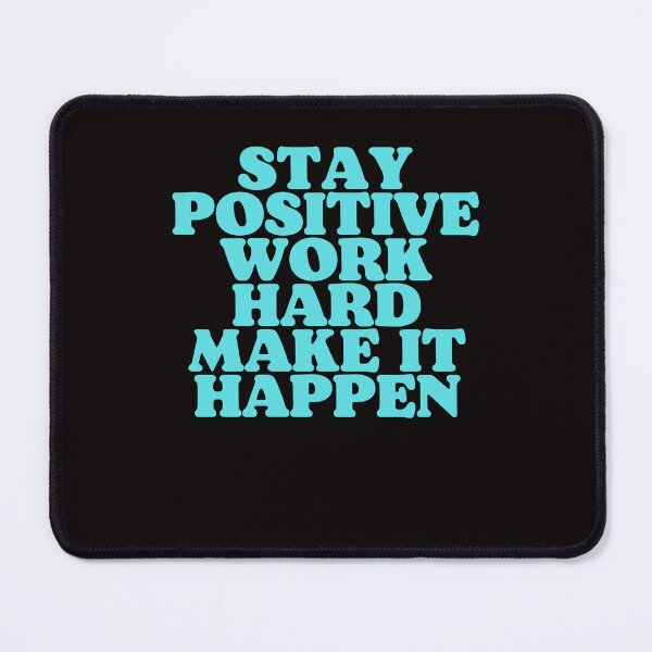 Item preview, Stay Positive Work Hard designed and sold by ZIZZO 22.