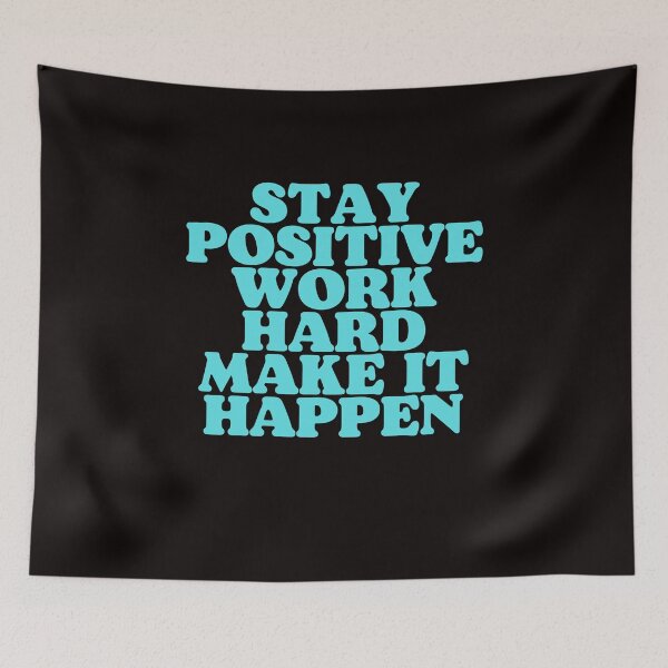 Item preview, Stay Positive Work Hard designed and sold by ZIZZO 22.