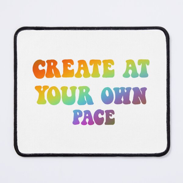 Item preview, Rainbow create at your own pace design designed and sold by Bizzybuys1.