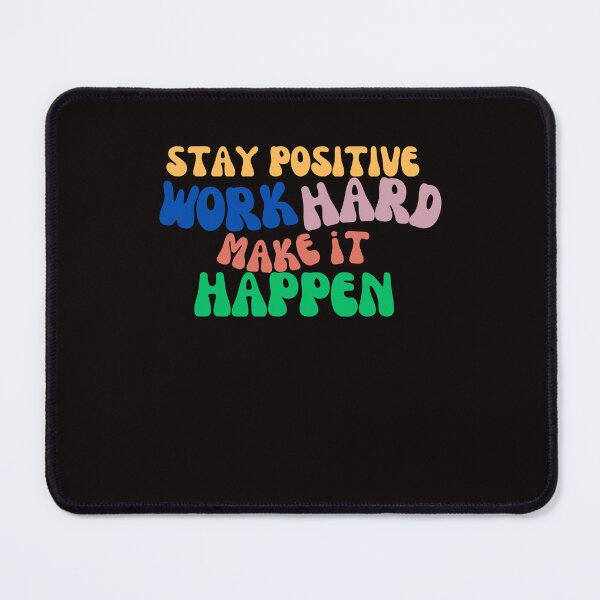 Item preview, Stay Positive Work Hard designed and sold by ZIZZO 22.