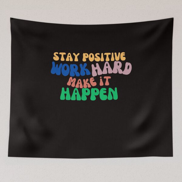 Item preview, Stay Positive Work Hard designed and sold by ZIZZO 22.