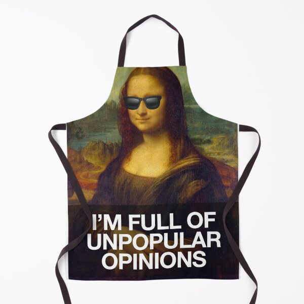Item preview, Unpopular opinions, Mona Lisa with I’m full of unpopular opinions quote designed and sold by Giovanni-c.