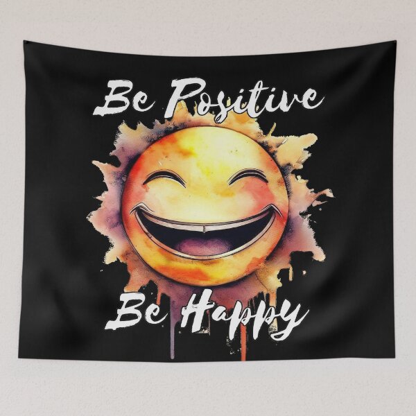 Item preview, be positive be happy  designed and sold by TomFrontierArt.