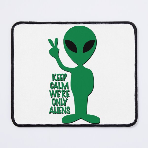 Item preview, Keep calm, we're only aliens designed and sold by likbatonboot.