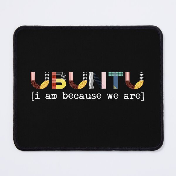 Item preview, Ubuntu Definition Humanity Compassion Humankind African Saying Kindness Inclusivity designed and sold by Angie Menegay.
