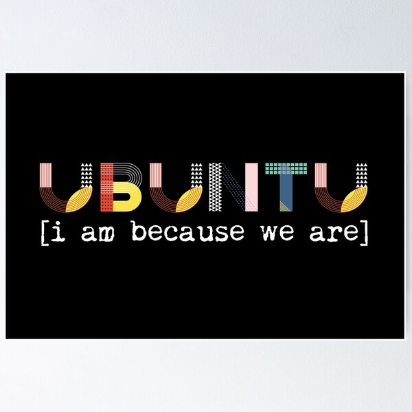 Item preview, Ubuntu Definition Humanity Compassion Humankind African Saying Kindness Inclusivity designed and sold by Angie Menegay.