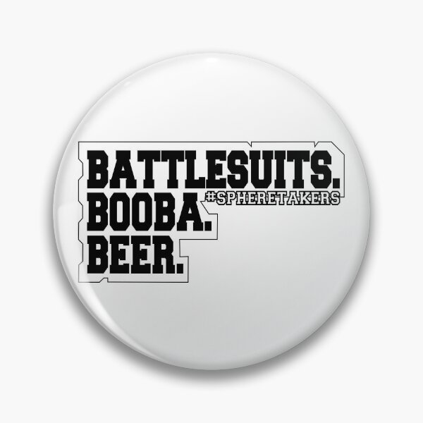 Item preview, Battlesuits. Booba. Beer. Spheretakers edition! designed and sold by Voodoo6Studios.