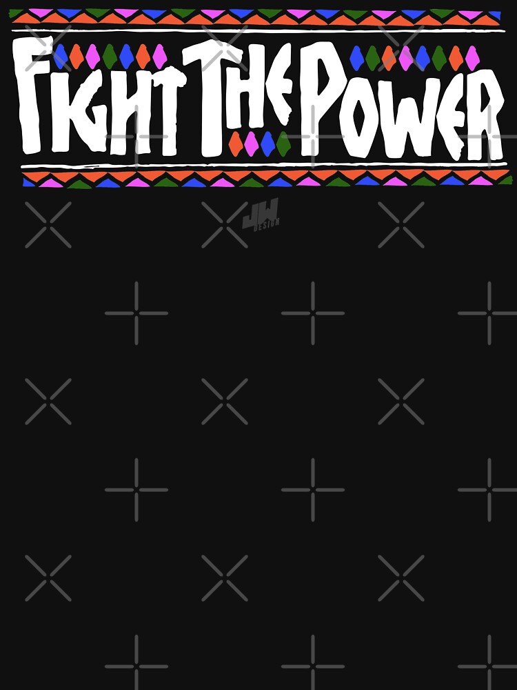 fight the power shirt