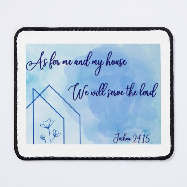 Item preview, As for me and my house designed and sold by Asha Williams.