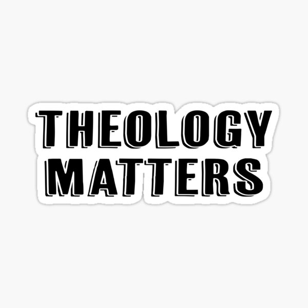 Item preview, Theology Matters Bold Text designed and sold by KCTraders.