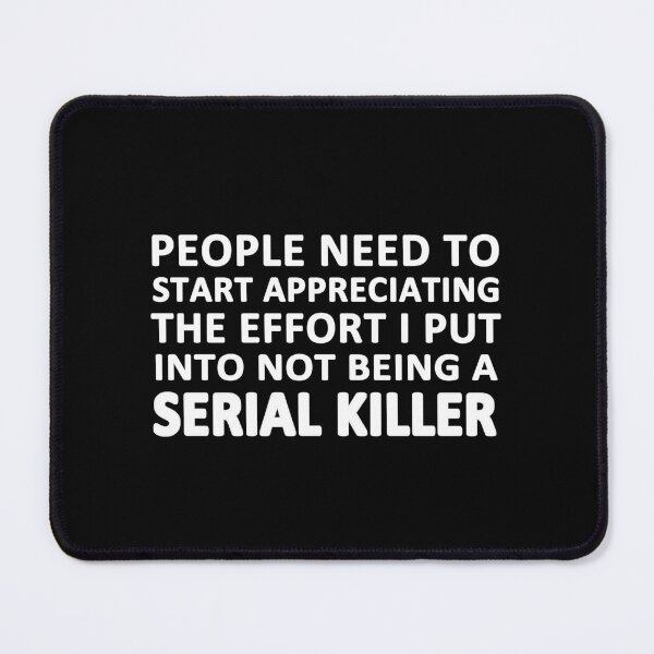 Item preview, Serial Killer designed and sold by Chris  Bradshaw.