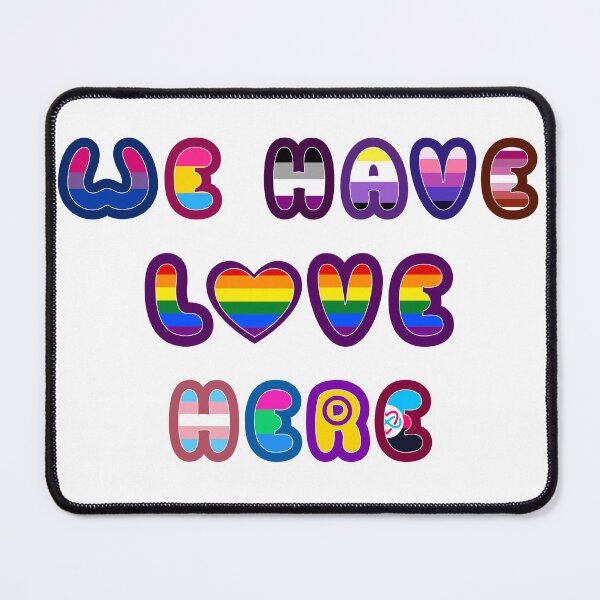 Item preview, We Have Love Here '22 Edition designed and sold by DownTheFox-Hole.