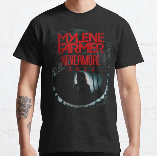 Mylène Farmer Nevermore 2023, Mylène Farmer, Mylène Farmer 2023, Mylène Farmer 2022 T-shirt classique