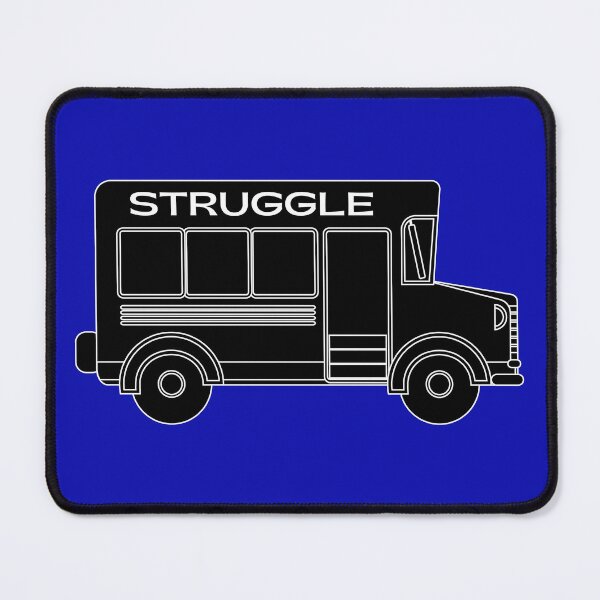 Item preview, The Struggle Bus designed and sold by glc1985.